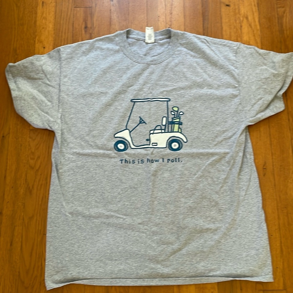 Golf cart this is how I roll tshirt men’s xl